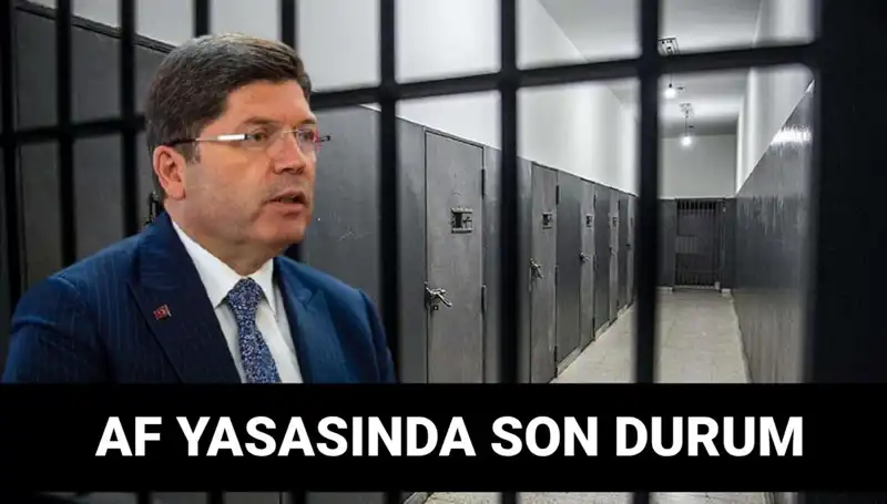 Adalet Bakanlığı’ndan Af Yasası ile İlgili Son Gelişmeler
