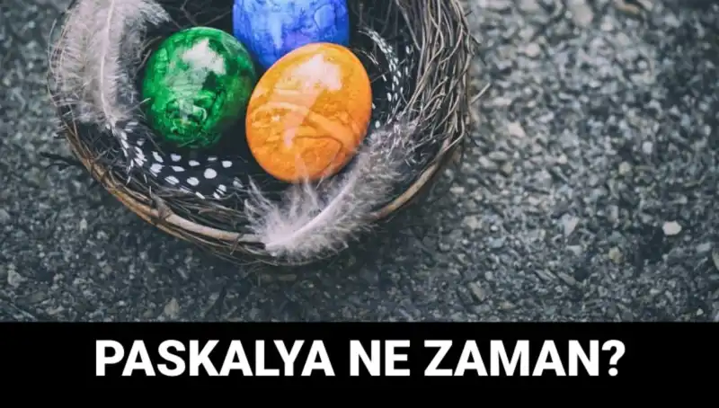 2025 Paskalya Bayramı Ne Zaman Kutlanacak? İşte Tarih ve Detaylar!