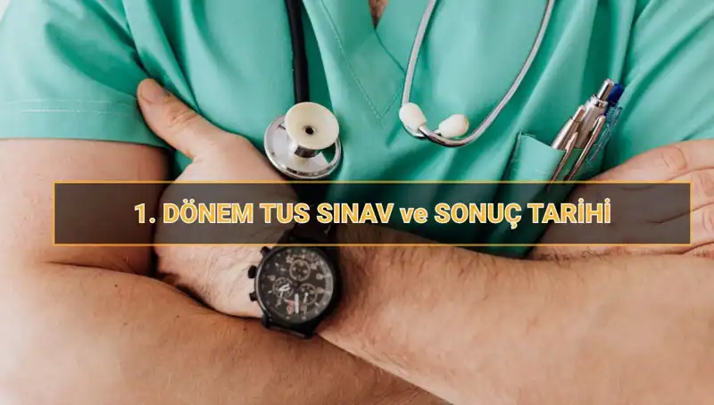 2025 Tıbbi Uzmanlık Sınavı (TUS) Tarihleri ve Detayları Belli Oldu