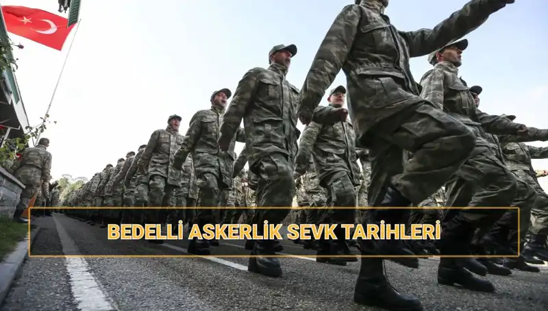 2025 Yılında Bedelli Askerlik Sevk Tarihleri Belirlendi: Neler Bilinmeli?