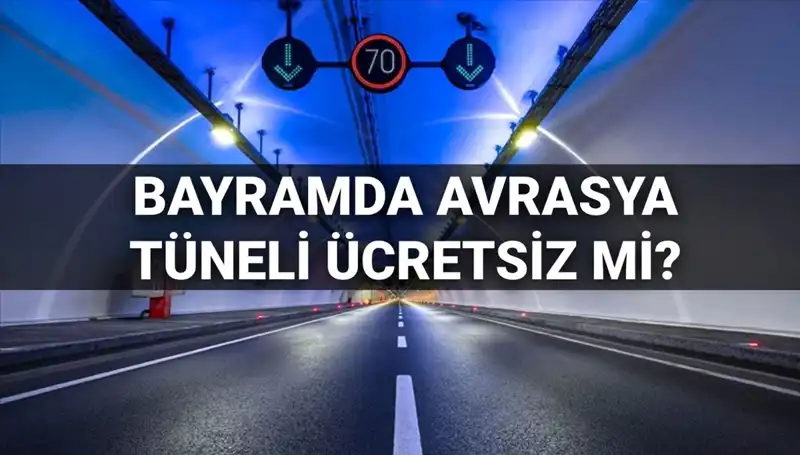 Avrasya Tüneli Bayramda Ücretsiz Geçiş İmkanlarıyla Dikkat Çekiyor