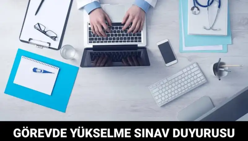 Sağlık Bakanlığı'ndan Görevde Yükselme Sınavı Duyurusu: Detaylar Neler?